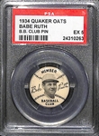 1934 Quaker Oats Babe Ruth Baseball Club Pin Graded PSA 5 (EX)