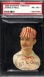 Rare 1888 Scrapps Tobacco James "Tip" ONeill (St. Louis Cardinals) PSA 1
