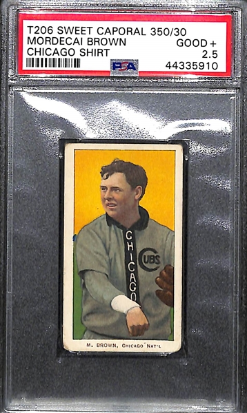 1909-11 T206 Sweet Caporal 350/30 Mordecai Brown Chicago Shirt Graded PSA 2.5