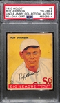 1933 Goudey Roy Johnson #8 PSA 4 (Autograph Grade 8).  Pop 1 - Highest Grade Example and Only 4 PSA/DNA Exist! (d. 1973)