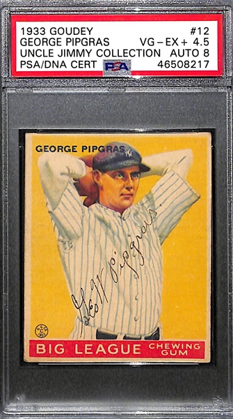 1933 Goudey George Pipgras #12 PSA 4.5 (Autograph Grade 8). Pop 1 - Highest Grade Example! (d. 1986)