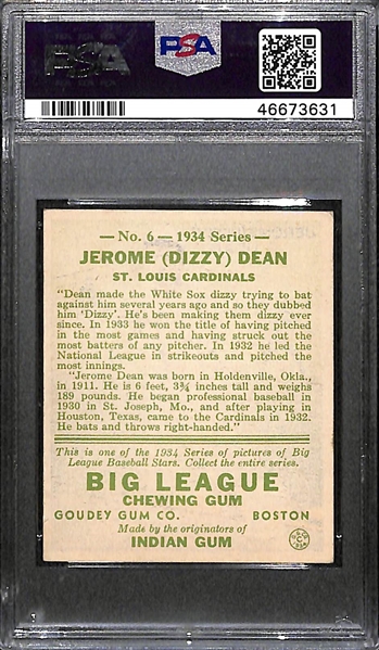 1934 Goudey Dizzy Dean (HOF) #6 PSA 5 (Autograph Grade 8) - Pop 1 (Highest Grade of 6 PSA Examples), d. 1974