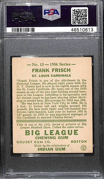 1934 Goudey Frank Frisch (HOF) #13 PSA 5 MC (Autograph Grade 4) - Pop 1 (Highest Grade, Only 2 PSA Examples Exist), d. 1973