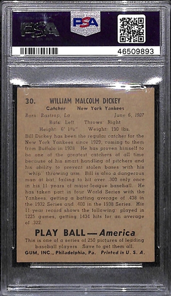1939 Play Ball Bill Dickey #30 PSA 5 (Autograph Grade 10) - Only 1 Graded Higher (Only 5 PSA Examples)
