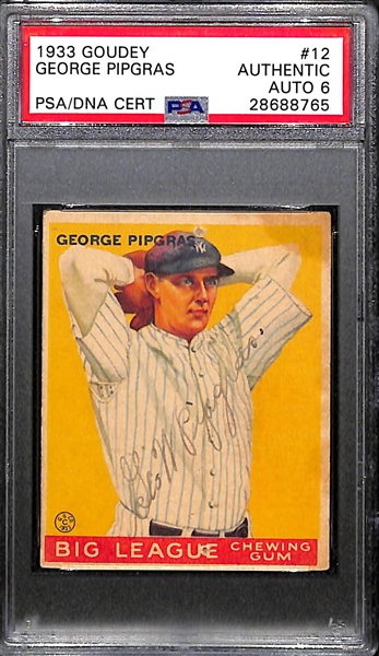 Signed 1933 Goudey George Pipgras #12 Graded PSA Authentic (Auto Grade 6), d. 1986 (Player & Umpire!)