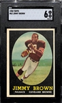 Pack Fresh 1958 Topps Jim Brown #62 Rookie Card SGC 6 w. Amazing Eye Appeal (Near Perfect Color and Edges/Corners)