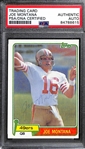 1981 Topps Joe Montana Signed Rookie Card (PSA/DNA Slabbed "Authentic Auto" Signed in Pen)