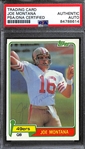 1981 Topps Joe Montana Signed Rookie Card (PSA/DNA Slabbed "Authentic Auto" Signed in Pen)