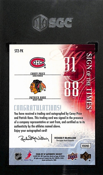 2008-09 Upper Deck SP Authentic Carey Price & Patrick Kane Sign Of The Times Dual Autograph Graded SGC 8.5 (Autograph Grade 10)