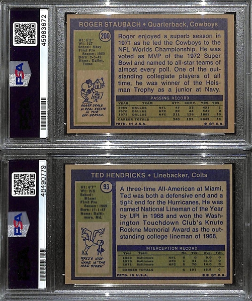 Lot of (2) 1972 Topps PSA Graded Hall of Fame Rookies inc. Roger Staubach (PSA 6), Ted Hendricks (PSA 7)