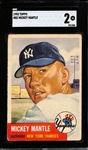 1953 Topps Mickey Mantle #82 Graded SGC 2