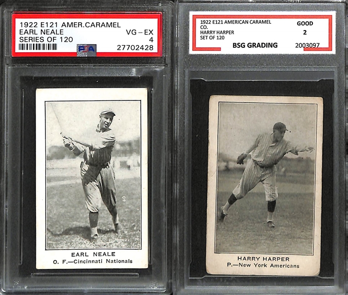 1922 E121 American Caramel (Series of 120) Earl Greasy Neale (PSA 4) & Harry Harper (BSG 2).  Neale was a World Series Champ (1919) & in the College Football HOF