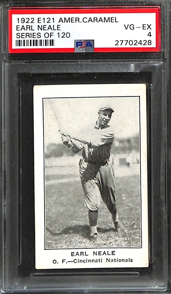 1922 E121 American Caramel (Series of 120) Earl Greasy Neale (PSA 4) & Harry Harper (BSG 2).  Neale was a World Series Champ (1919) & in the College Football HOF